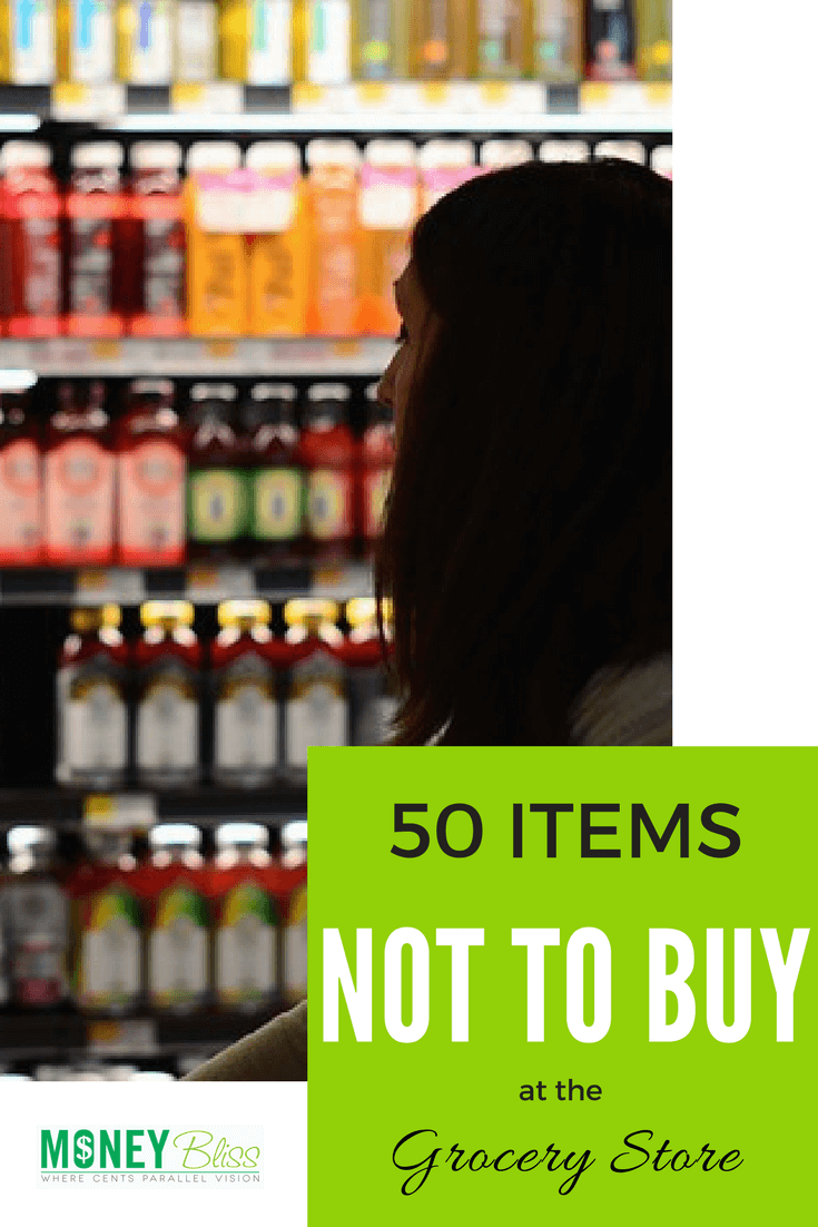 53 Items Not to Buy at the Grocery Store Money Bliss