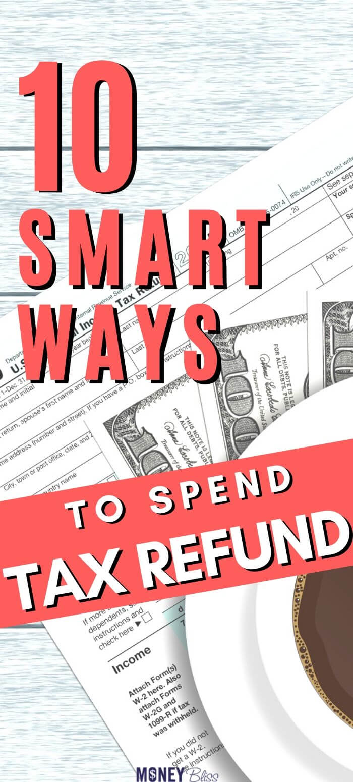 What to do with tax refund? Here are the smartest ways to spend tax refund. Learn from my money management on how to wisely spend your tax return money. These money tips can help you save more money, pay off debt, invest money, and become richer.