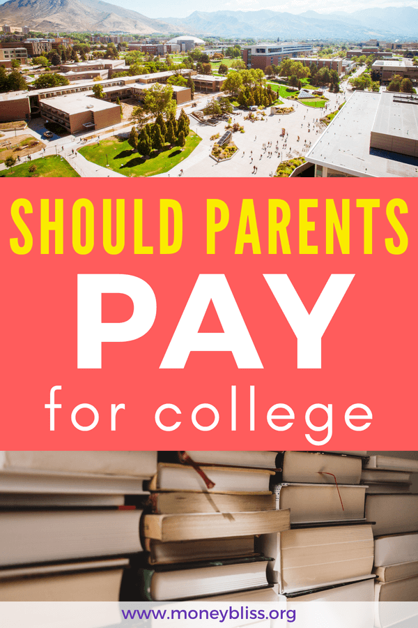Should Parents Pay for College? Reasons For & Reasons Not To