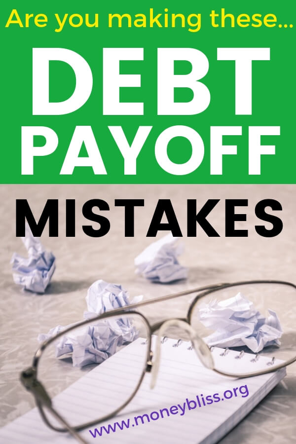 When you are paying off debt, are you guilty of one of the common debt pay off mistakes? Use these tips to pay off your debt faster and with motivation. These strategies will help you be successful with personal finance. #payoffdebt #moneybliss