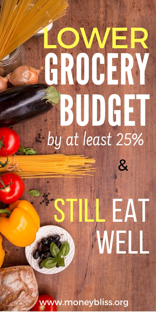 Are you ready to lower your grocery budget and still eat well? Find awesome tips and tricks to save at least 25% on your grocery bill. Save money weekly and monthly. #groceries #savemoney #moneybliss