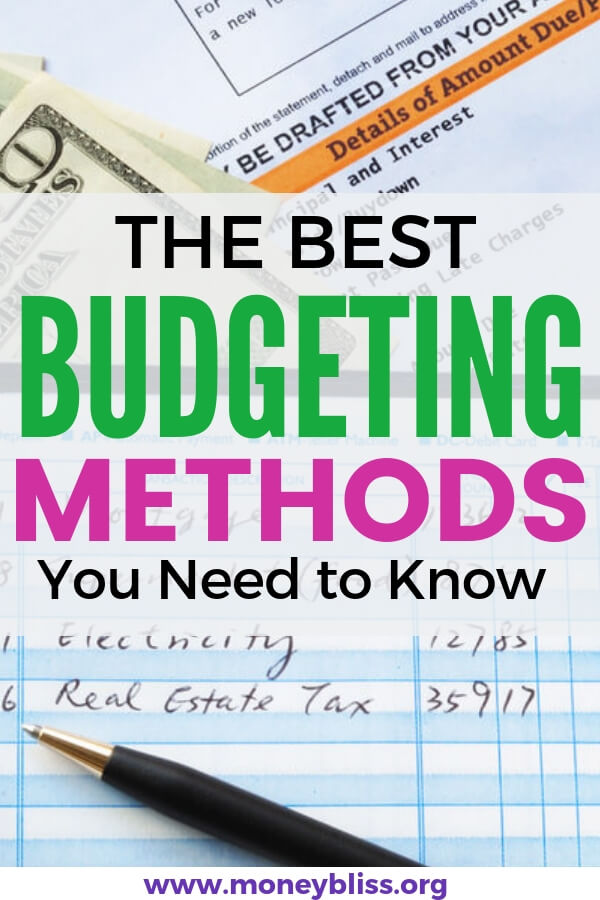 The Best Methods Of Budgeting You Need To Know Money Bliss