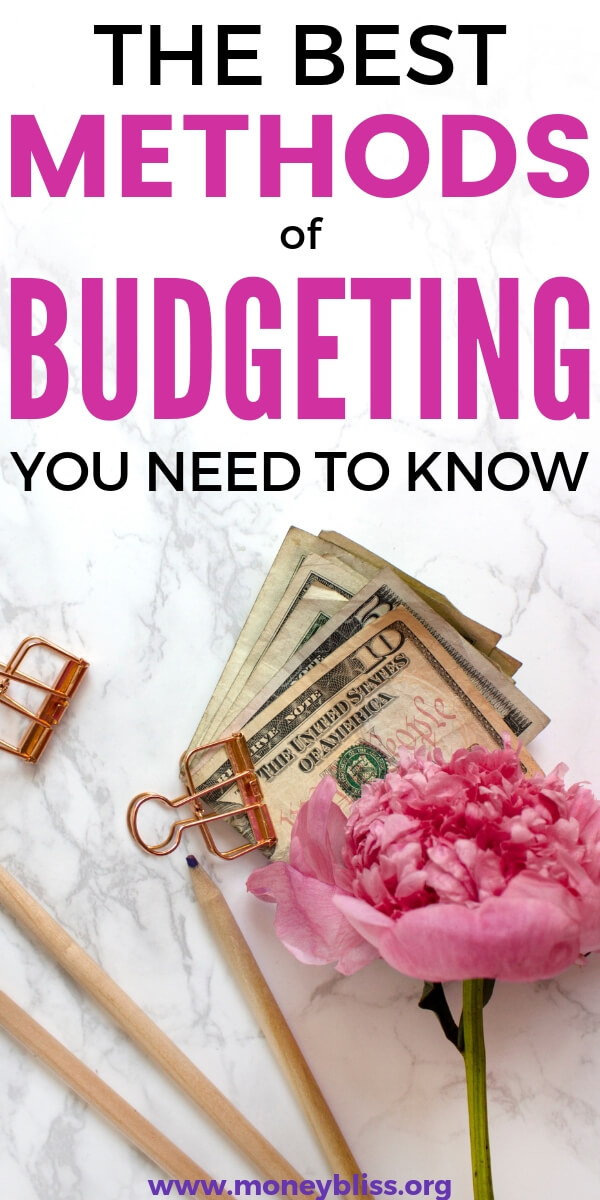 The Best Methods Of Budgeting You Need To Know - Money Bliss