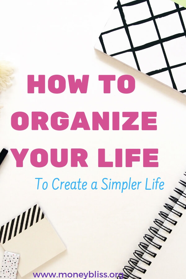 Tips and ideas to organize your life. But, more importantly, how to create a simpler life. Easy ideas to organize your life with time management, planner organization, productivity, morning routines, and more. Lose the stress with kids and declutter your life. #organize #life #simple #minimalism #change #diy #ideas