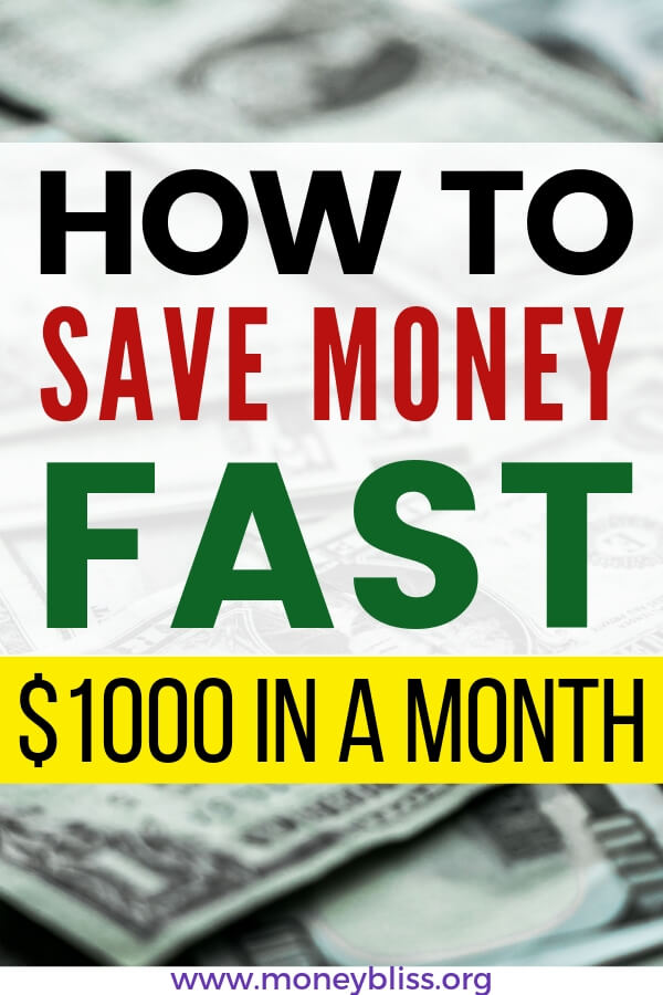 How To Save Money Fast Save 1 000 In A Month Money Bliss