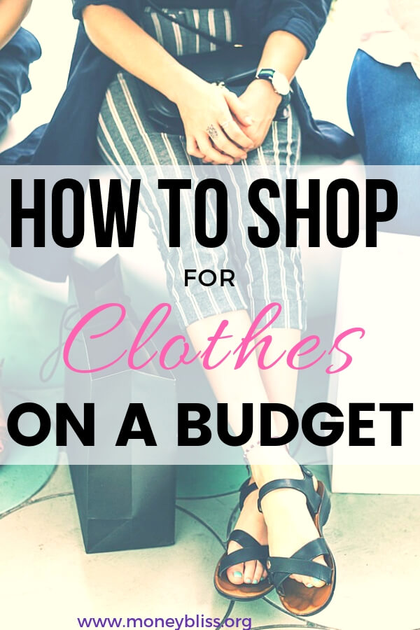 How to Shop for Clothes on a Budget - Money Bliss