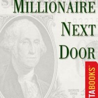The Millionaire Next Door by Thomas Stanley