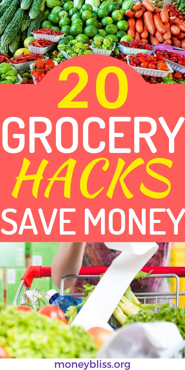 20 Simple Ways On How To Save Money On Groceries Money Bliss - you must know the 20 grocery hacks and tips to save money each and every month