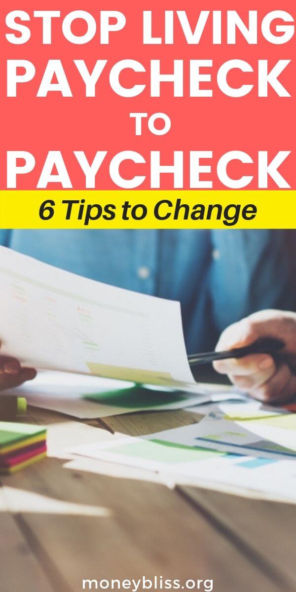 Learn the 6 easy and simple tips to stop living paycheck to paycheck. It is possible to live debt free. Change your personal finance situation forever.