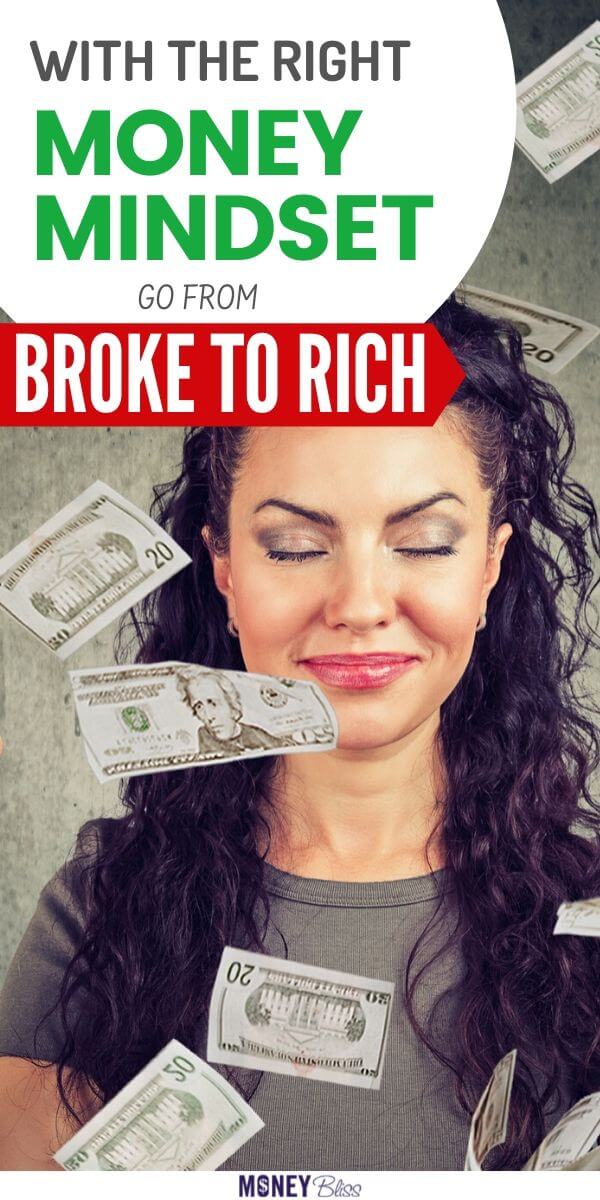 With the Right Money Mindset, Go from Broke to Rich - Money Bliss