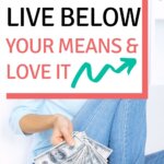Do you want to know how to really live below your means? It is way easier than you think. Use these personal finance tips and begin saving money. In this post, they cover the best ways to live below your means. It is really simple and easy! These is what financial peace and debt free living means!