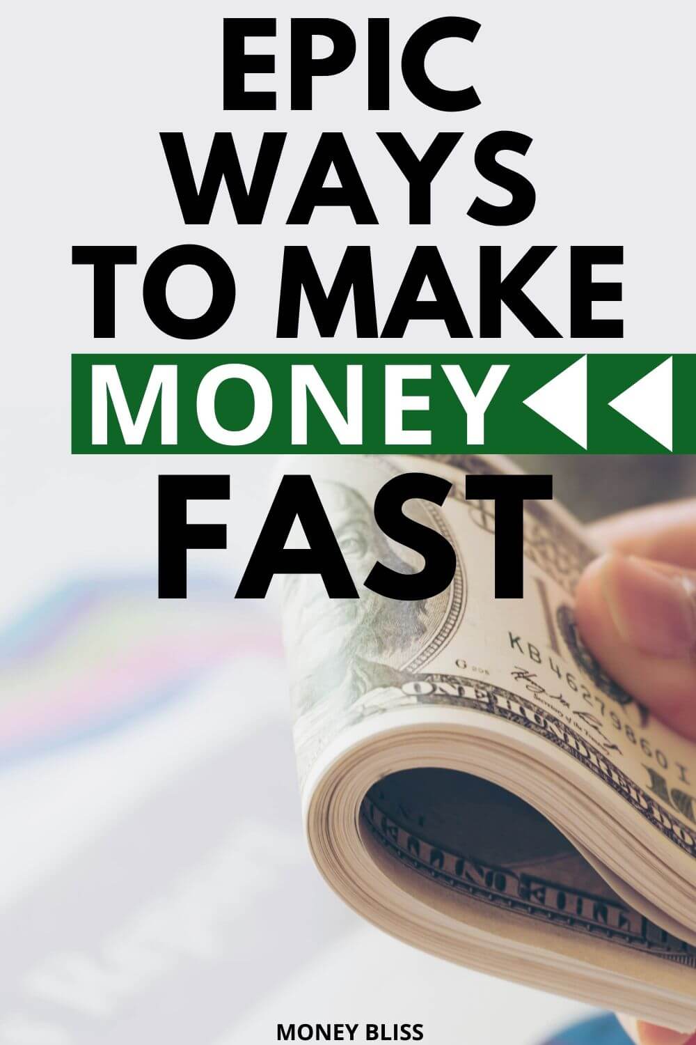 21+ Genius Ways on How to Make Money Fast - Money Bliss