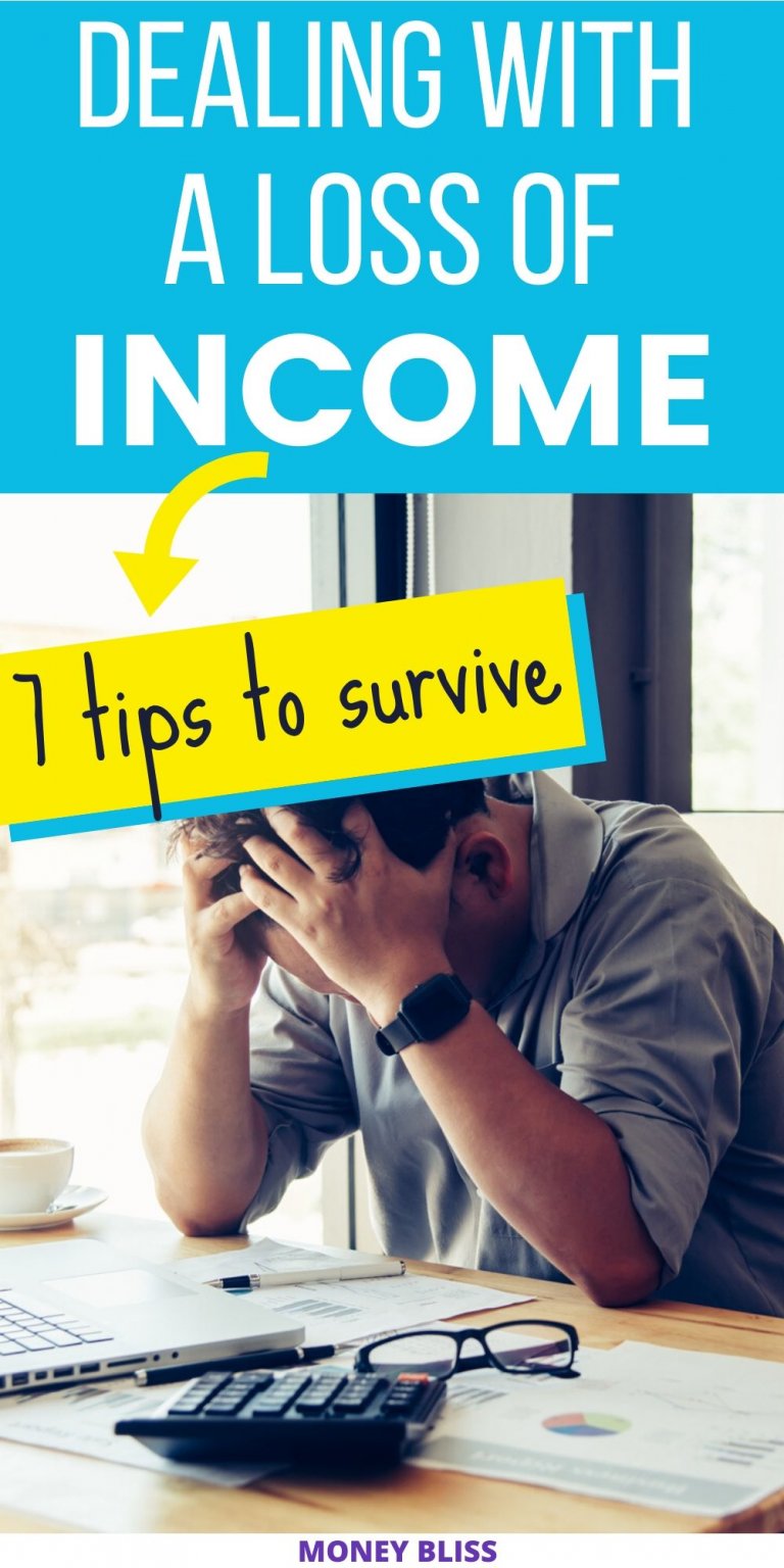 7 Tips on How to Survive a Sudden Loss of Income - Money Bliss