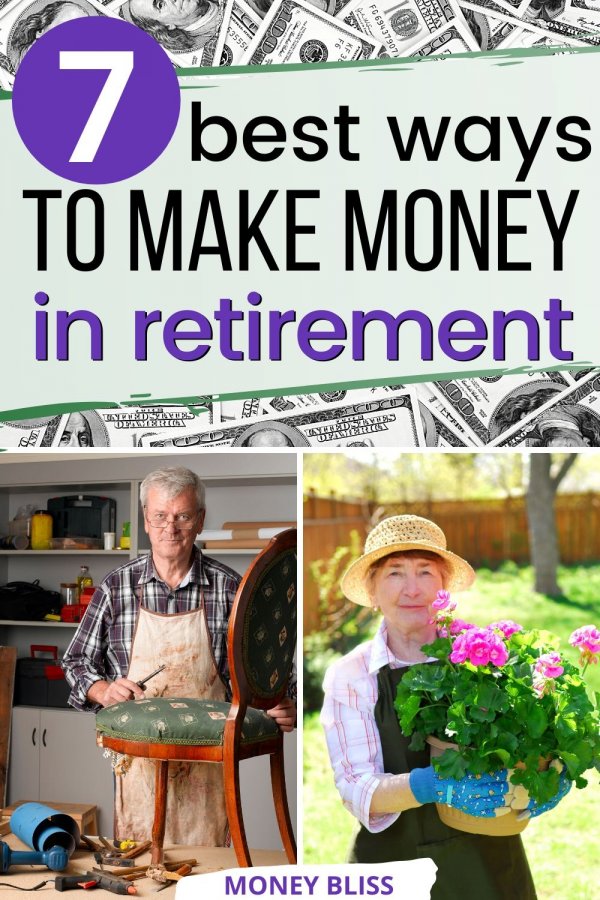 7 Best Ways To Make Extra Money In Retirement - Money Bliss