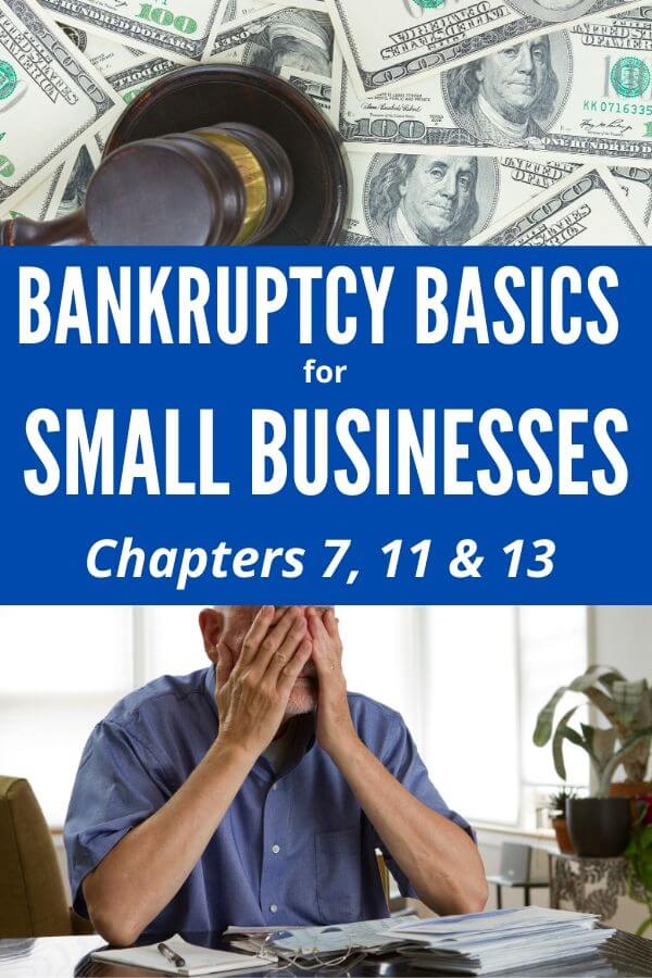 Are you considering bankruptcy? Then, you must read this post to decide if filing for bankruptcy is needed for your small business. Understand the impact of filing Chapter 7, 11 or 13. These bankruptcy tips will help you.