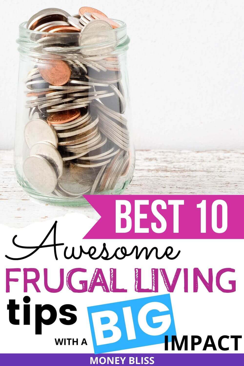 These are the absolute best life hacks to saving money. This list of frugal living tips will make a big impact on your budget and finances. Learn how to become debt free with these ways to save money. Simplify your life and improve your budgeting finances. New to the frugal lifestyle? Then, this post is for beginners, stay at home mom, and all households. | Money Bliss