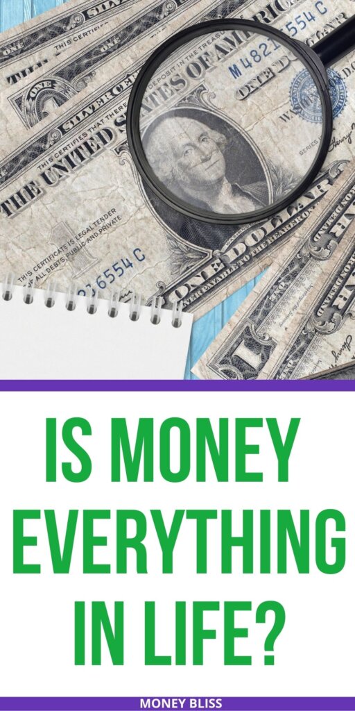 Is money everything in life. Why money is every thing. Learn the pros and cons to the love of money. The simple answer may surprise you.