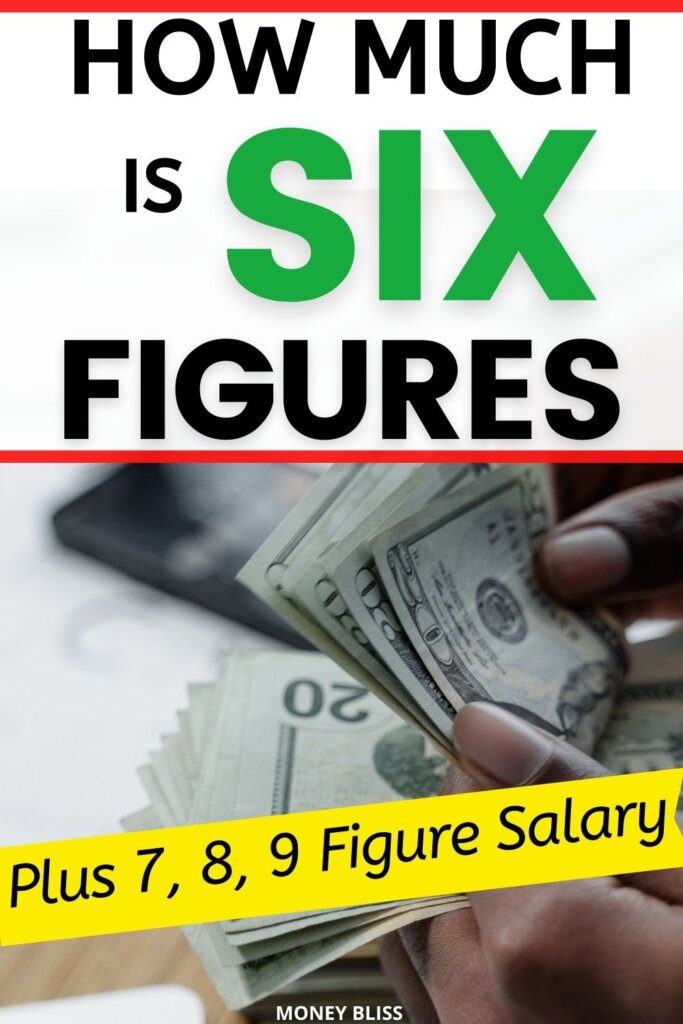 how-much-is-6-figures-plus-7-8-9-figure-salary-money-bliss