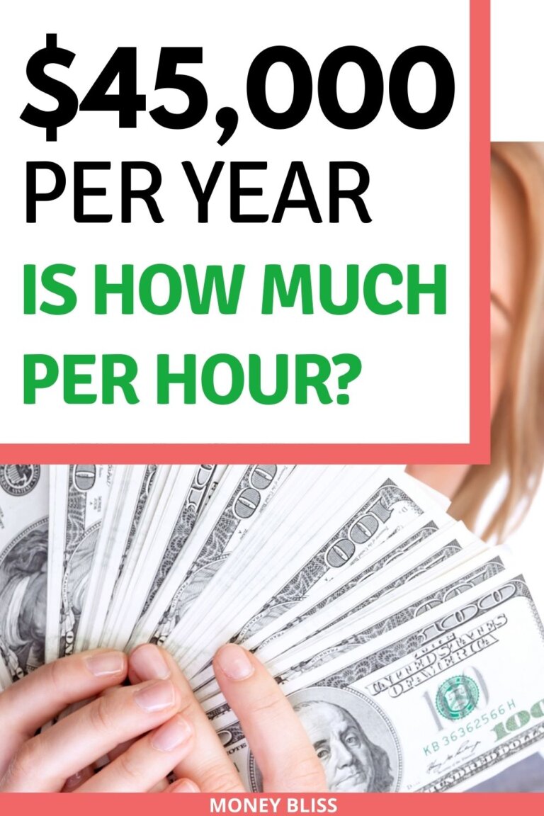 $45000 a Year is How Much an Hour? Good Salary or No?