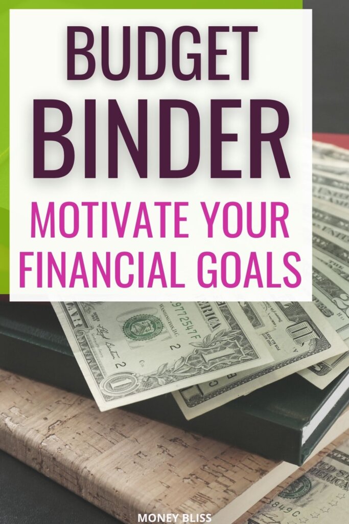 Get a financial budget binder to help you stay on track with your spending and saving goals. You can use it as a guide for tracking how much you spend, and what you need to save.