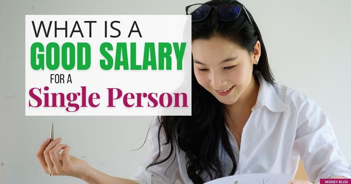 what-is-a-good-salary-for-a-single-person-thedollarbudget