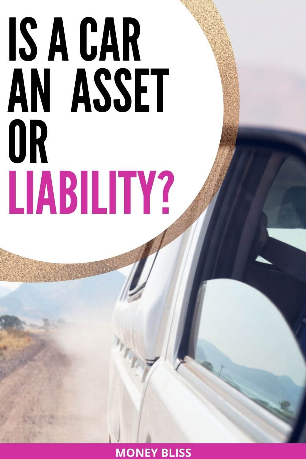 is-a-car-an-asset-or-liability-money-bliss