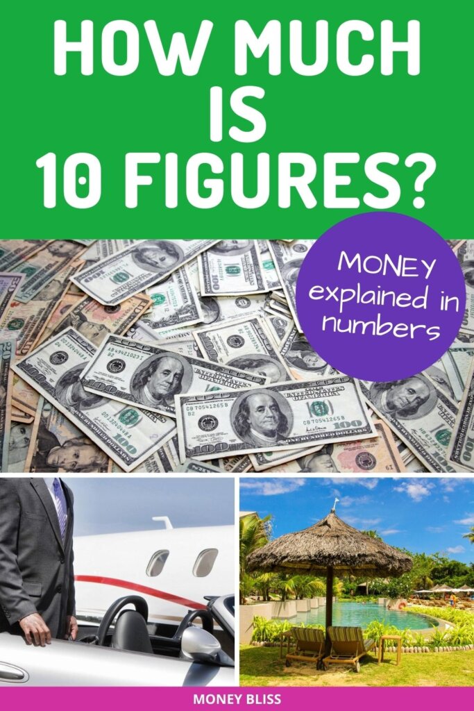 How much is 10 figures? How much money does it take to make $1 billion or more? What does 10 figures look like on a paycheck or bank statement. Could 10 figures salary be yours?