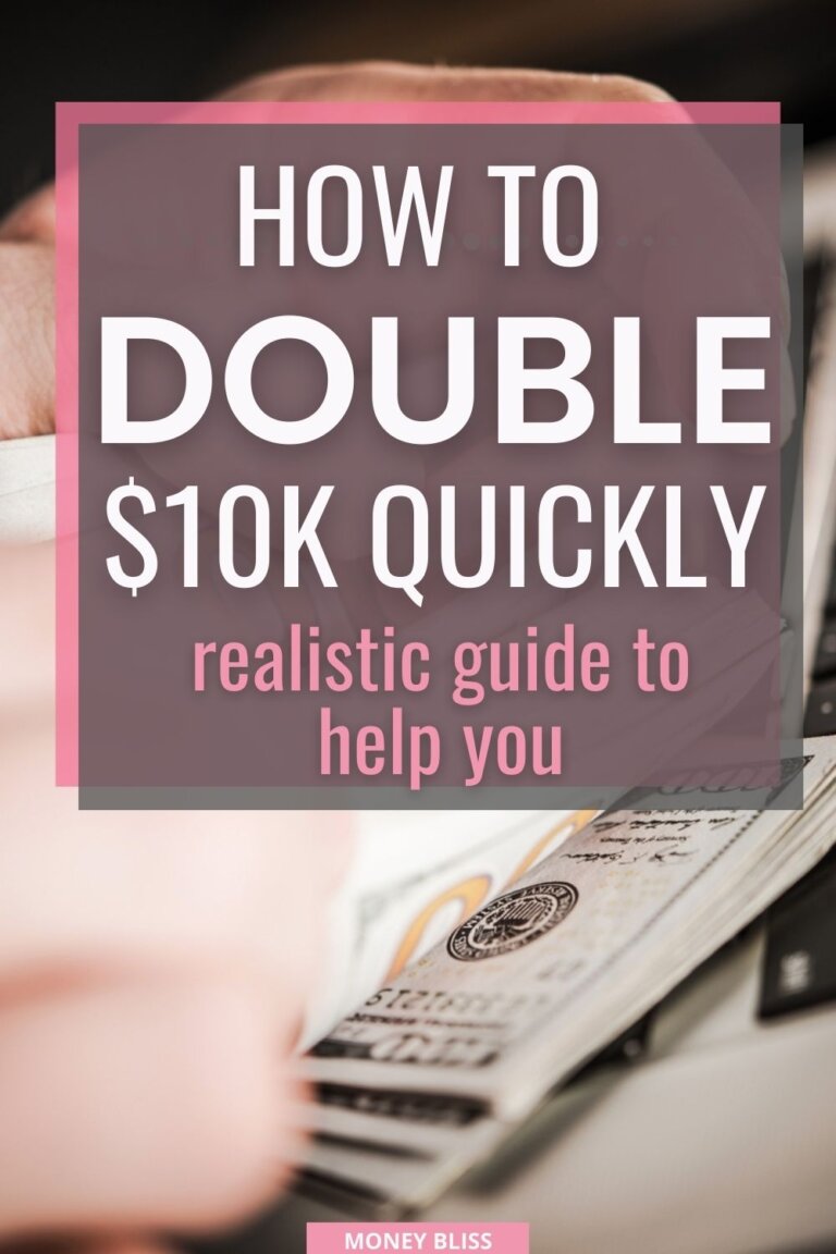 How To Double 10k Quickly: [Realistic Guide] to Help You
