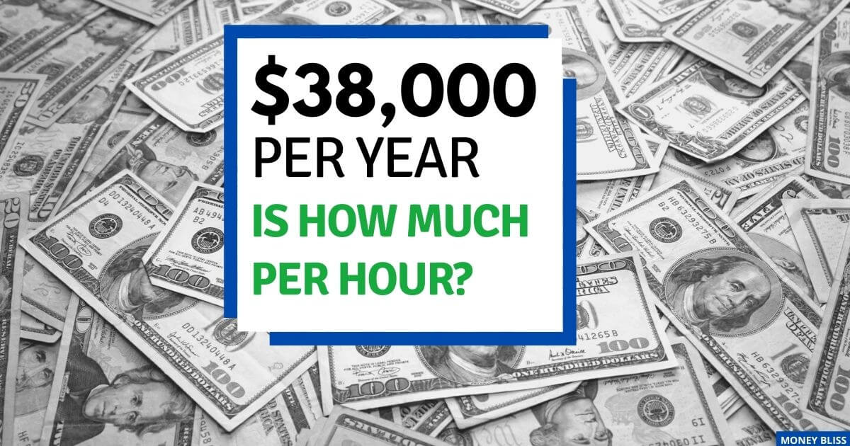 $38000 a Year is How Much an Hour? Good Salary of No?