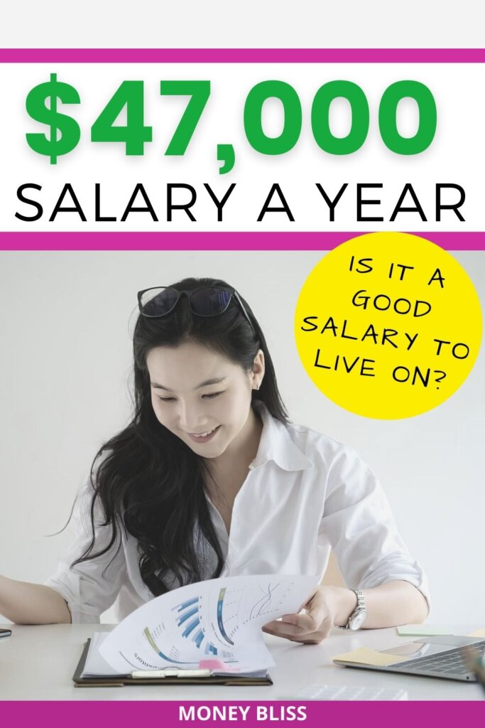 $47,000 a year is how much an hour? Learn how much your 47k salary is hourly. Plus find a 47000 salary budget to live the lifestyle you want.