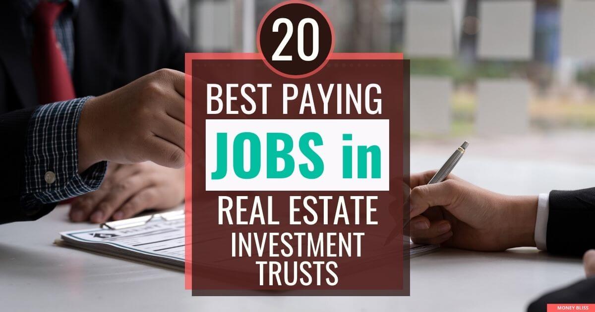 20-best-paying-jobs-in-real-estate-investment-trusts-money-bliss