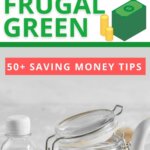 Learn how to be frugal green by following these saving money tips. Save money and the environment by avoiding waste, reducing your carbon footprint and conserving resources.