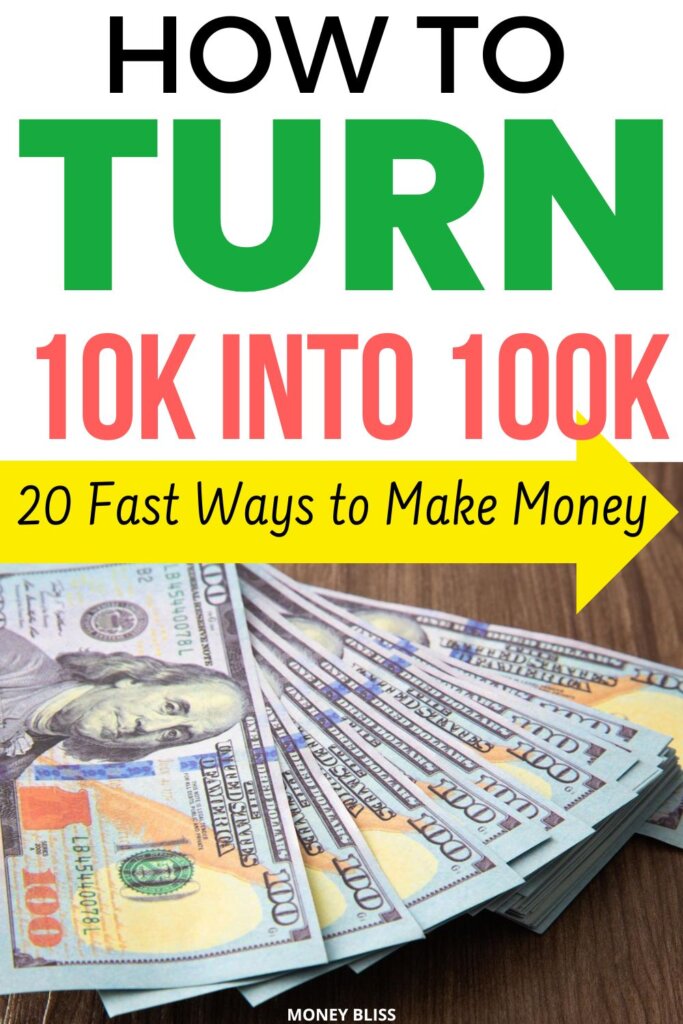 how-to-turn-10k-into-100k-this-year-20-fast-ways-to-10x-your-money