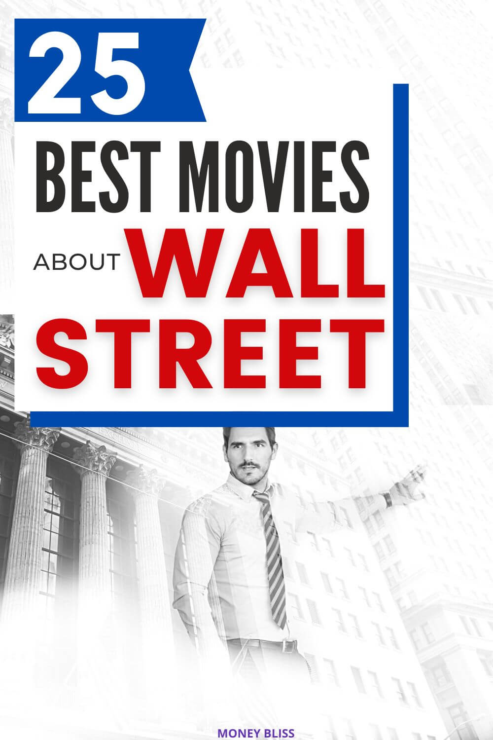 The 25 Best Movies About Wall Street to Watch Money Bliss