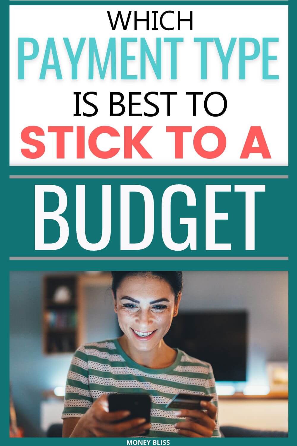 which-payment-type-is-best-if-you-are-trying-to-stick-to-a-budget