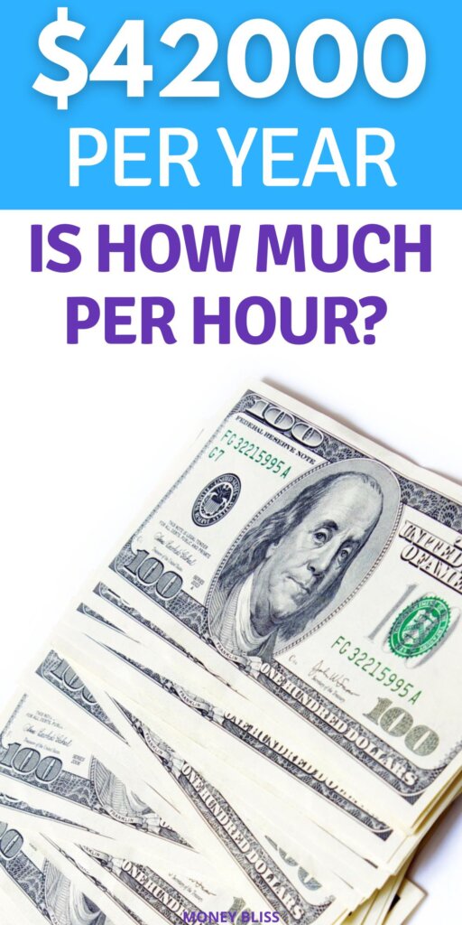 $42000 a year is how much an hour? Learn how much your 42k salary is hourly. Plus find a 42000 salary budget to live the lifestyle you want.