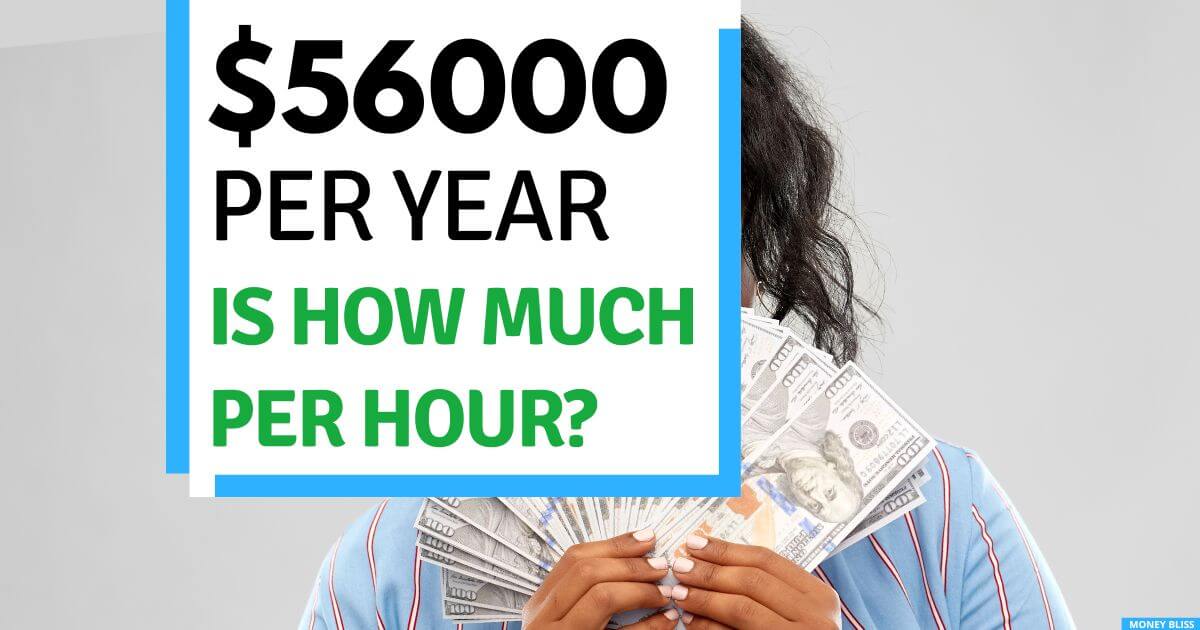 how much an hour is 56000 a year