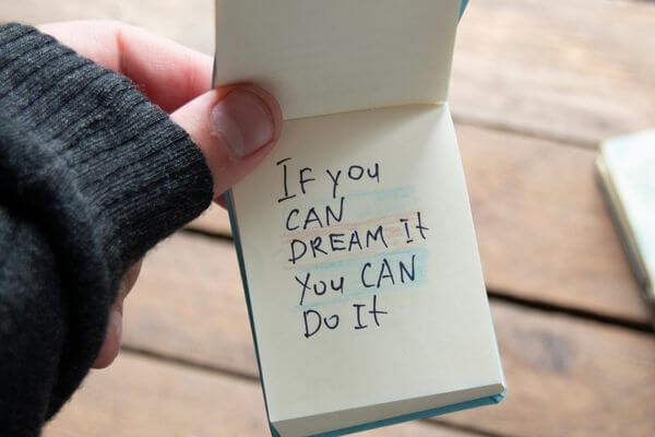 Picture of the top vision board quote of If you can dream it, you can do it.