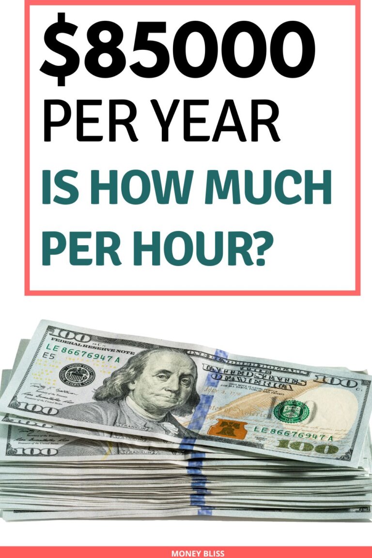 $85000 a Year is How Much an Hour? Good Salary?