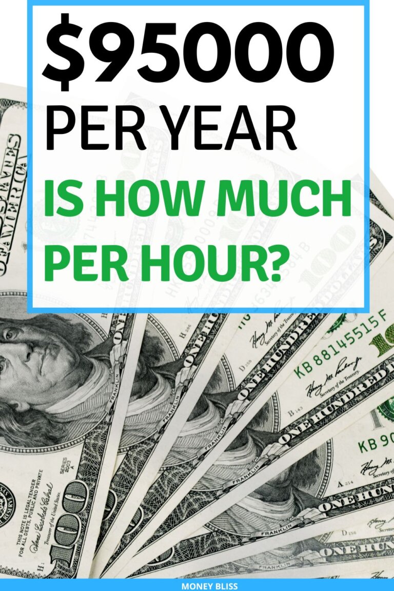 $95000 a Year is How Much an Hour? Good Salary?