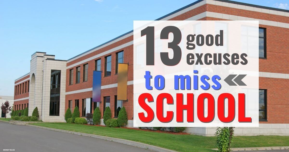 good-excuses-to-miss-school-best-reasons-missing-class-excuses-money