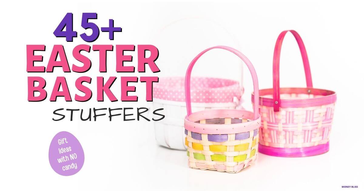 45+ Best Easter Basket Stuffers 2024 [Gift Ideas with No Candy]