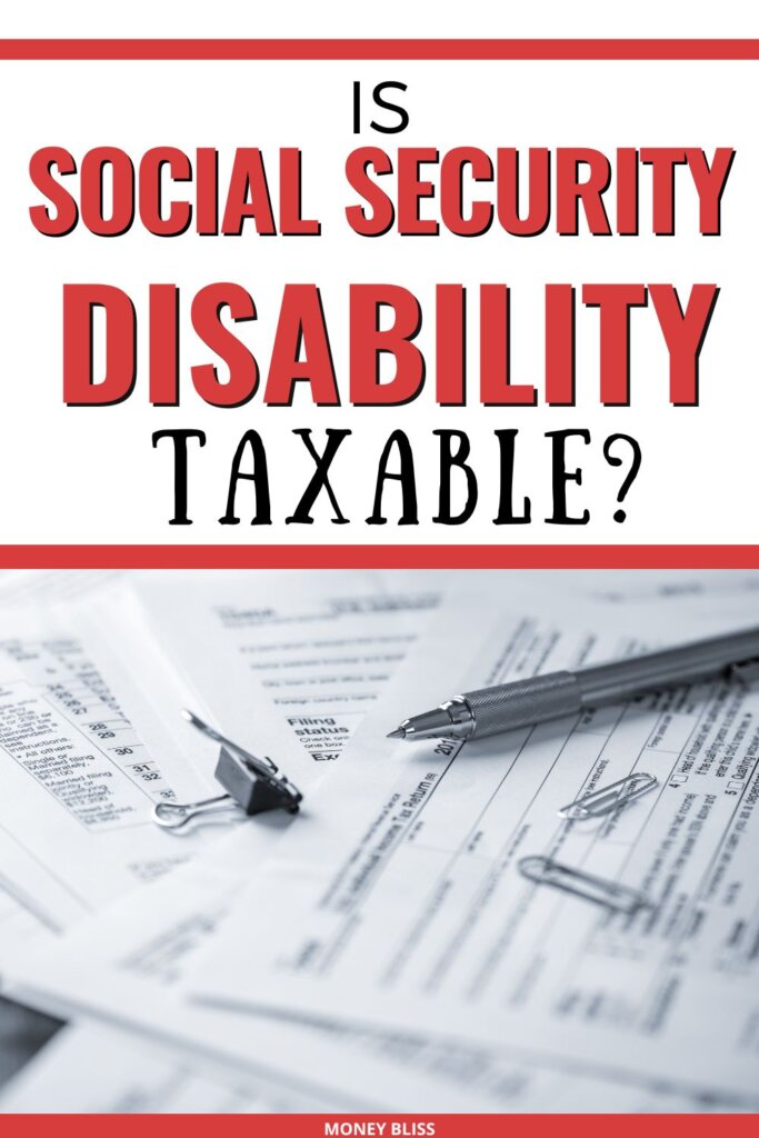 is-social-security-disability-income-taxable-how-to-know-for-sure