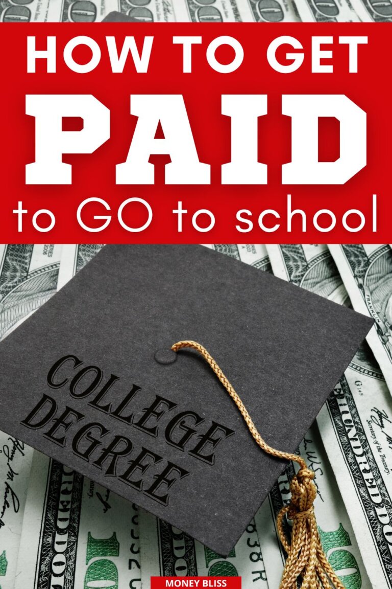 How to Get Paid to Go to School: 18 Ways to Get Paid to Attend College