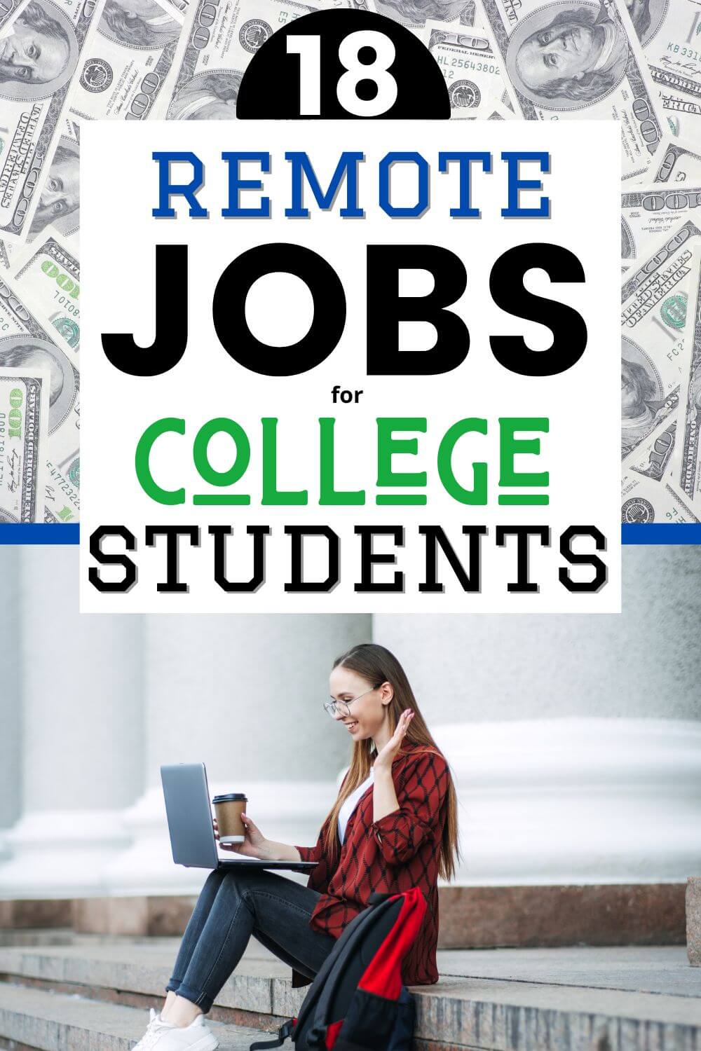 18 Best Remote Jobs for College Students Online Jobs & More Money Bliss