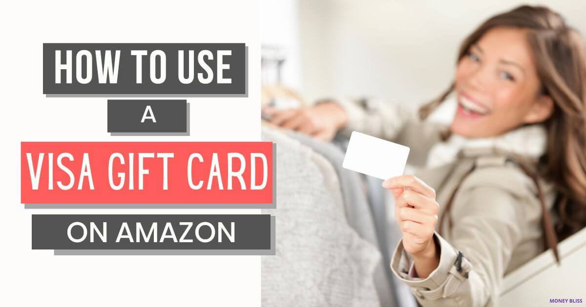 How To Use A Visa Gift Card On Amazon: Ways And Steps To Use Visa Gift ...