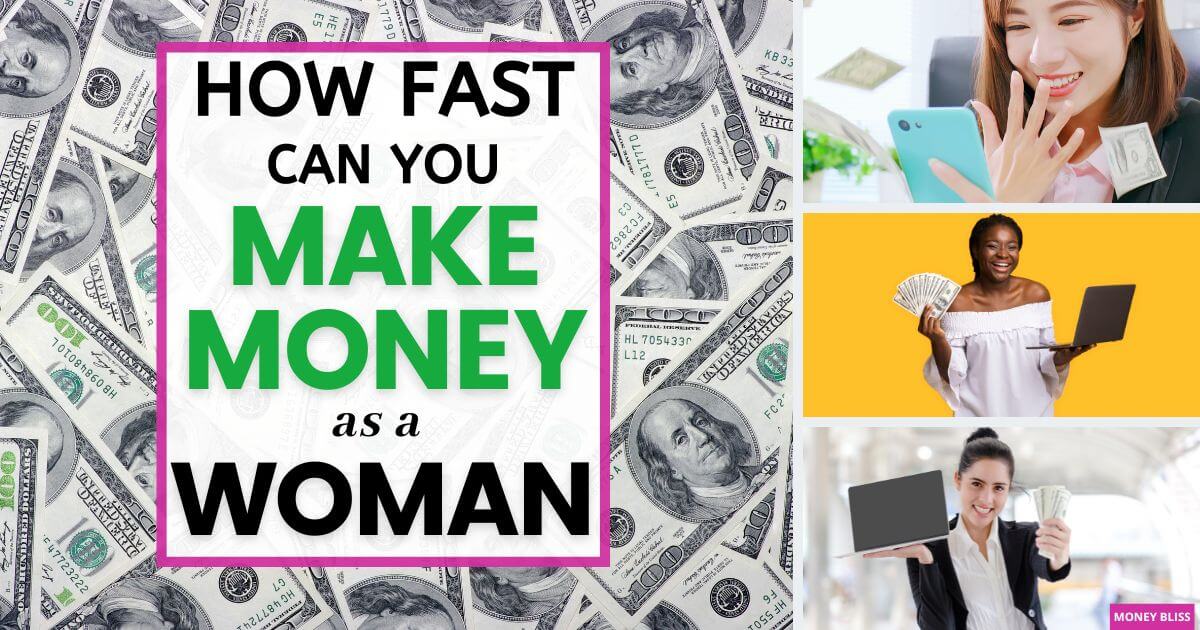 how-to-make-money-fast-as-a-woman-20-genius-ways-to-make-cash-money