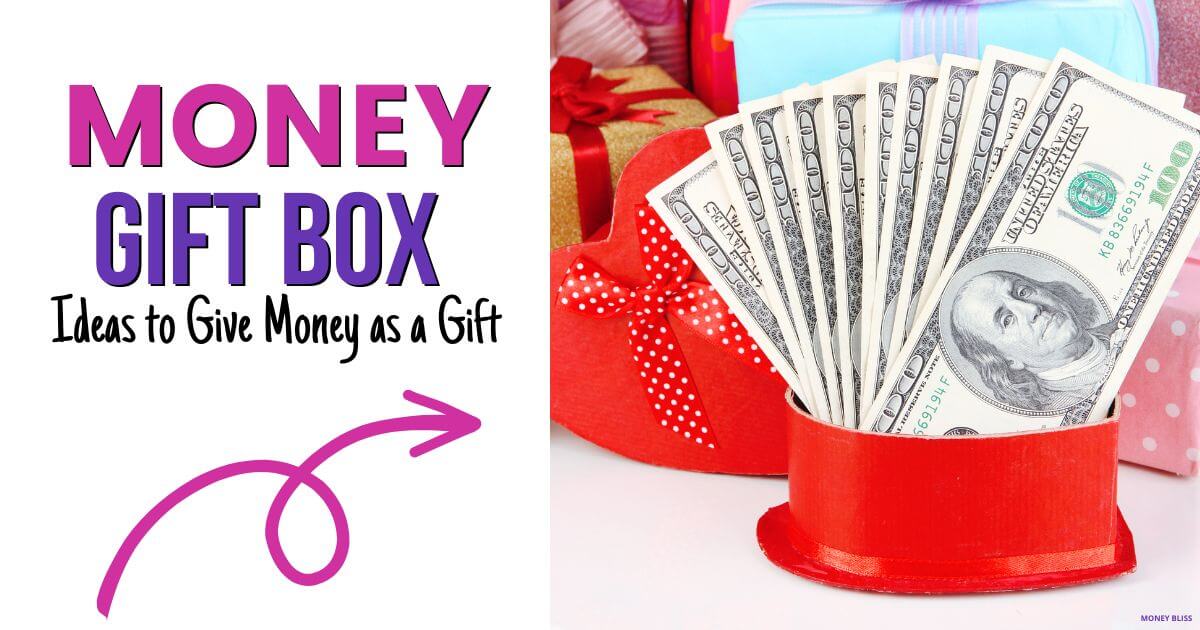 Money Gift Box Ideas on How to Give and Dispense Money as a Gift