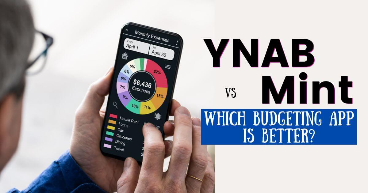 YNAB vs Mint Which Budgeting App is better for You? Money Bliss