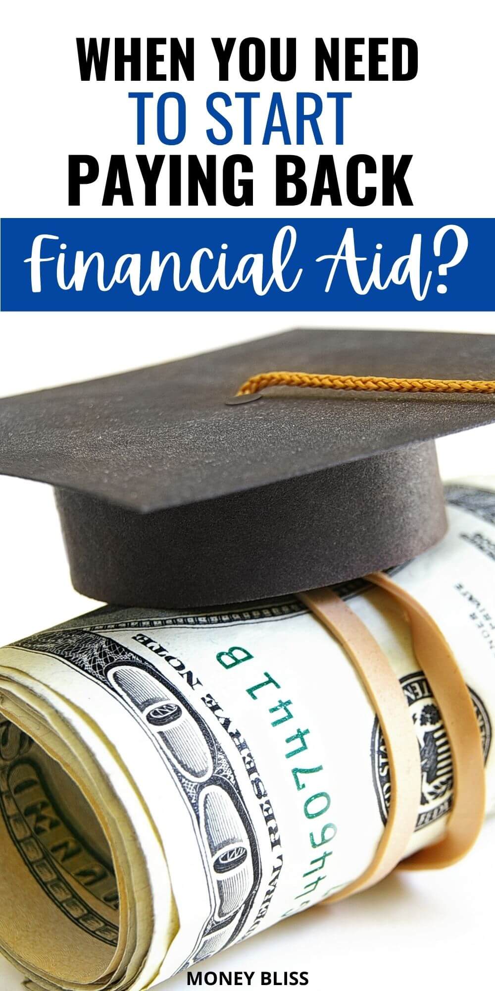do-you-have-to-pay-back-financial-aid-fafsa-answers-money-bliss